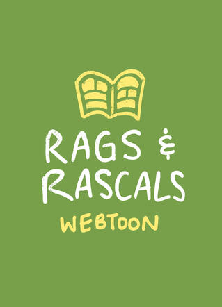 Rags &amp; Rascals Webtoon